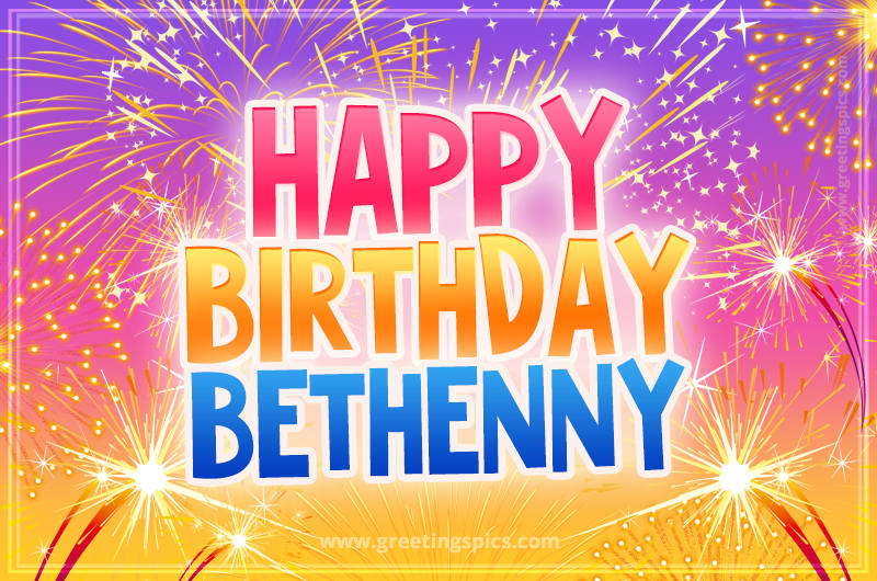 Happy Birthday Bethenny Picture with fireworks