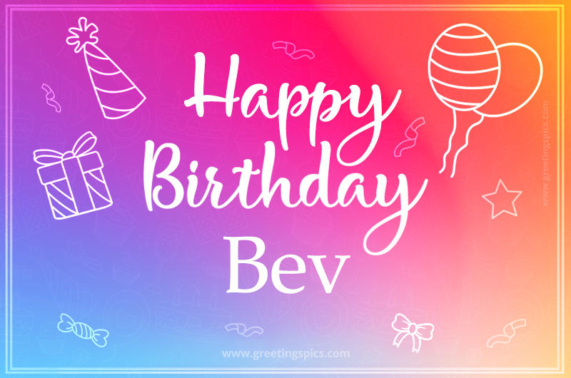 Colorful Happy Birthday Card For Bev