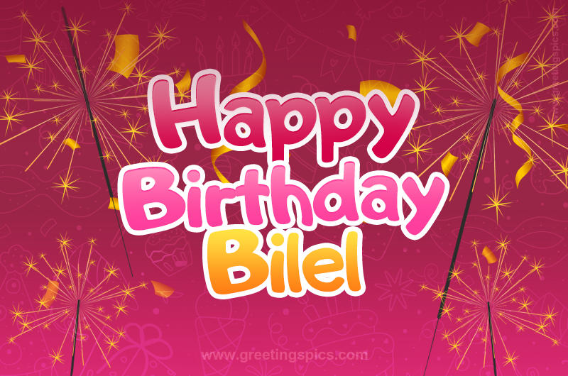 Happy Birthday Bilel Image with sparklers