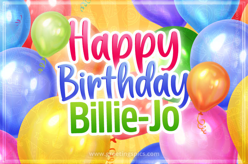 Happy Birthday Billie-Jo Image with colorful balloons