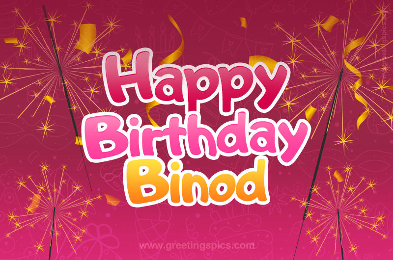 Happy Birthday Binod Image with sparklers