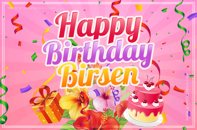 Beautiful Birthday Card for Birsen with Cake and bouquet of flowers