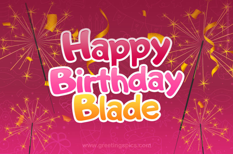 Happy Birthday Blade Image with sparklers