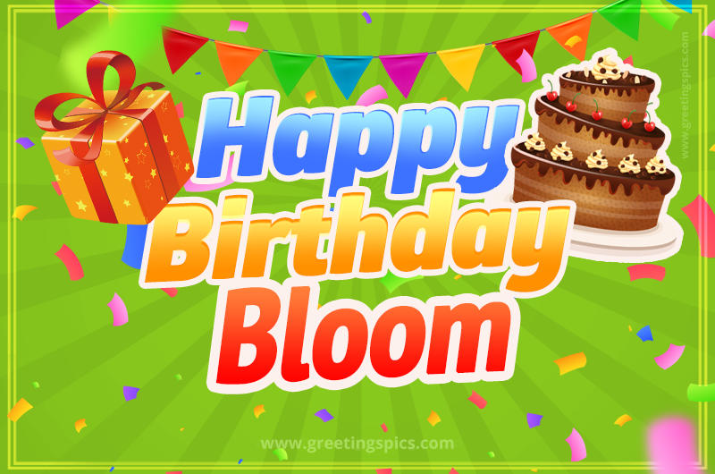 Happy Birthday Bloom picture with flags, chocolate cake and gift box