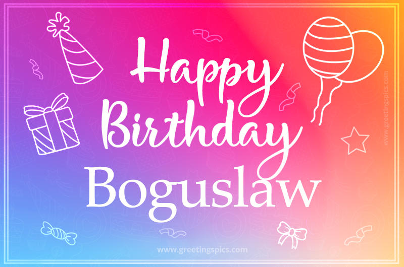 Colorful Happy Birthday Card For Boguslaw