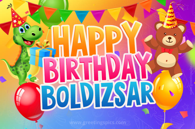 Happy Birthday Boldizsar Image for a child with cute baby dinosaur and bear