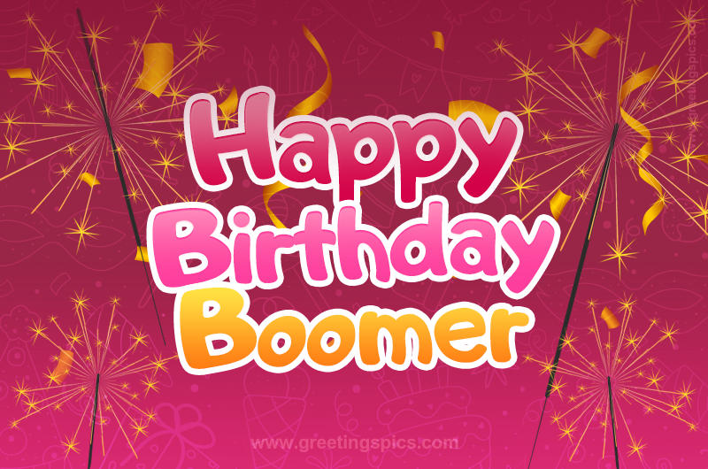 Happy Birthday Boomer Image with sparklers