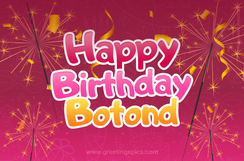 Happy Birthday Botond Image with sparklers