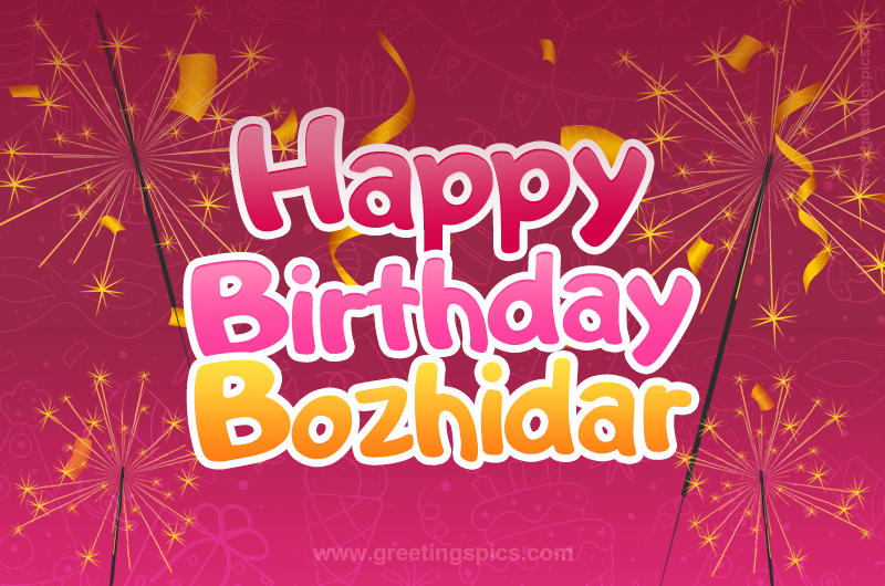 Happy Birthday Bozhidar Image with sparklers