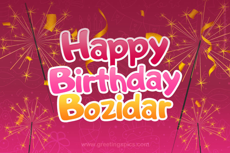 Happy Birthday Bozidar Image with sparklers