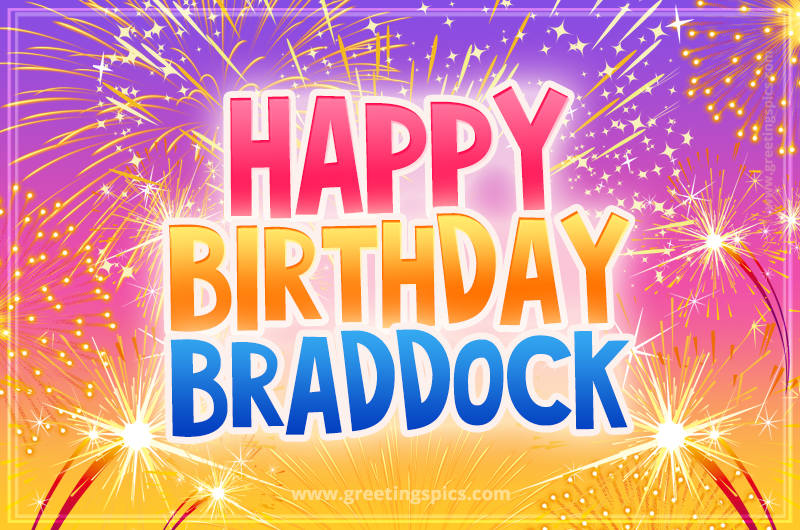 Happy Birthday Braddock Picture with fireworks