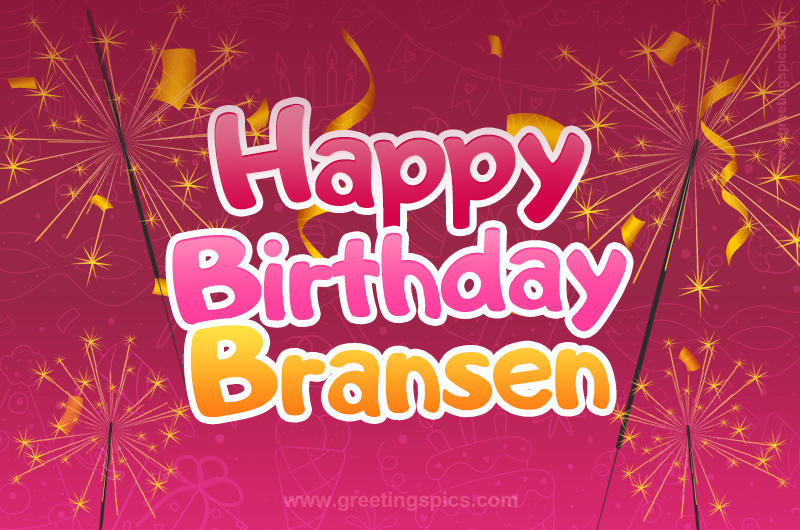 Happy Birthday Bransen Image with sparklers