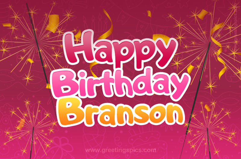 Happy Birthday Branson Image with sparklers