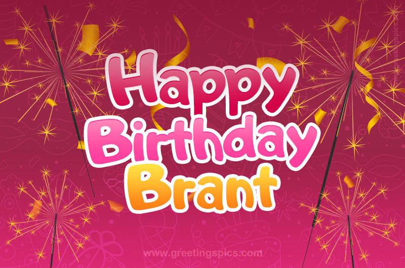 Happy Birthday Brant Image with sparklers