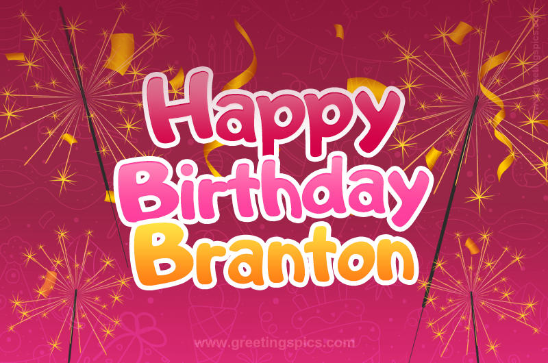 Happy Birthday Branton Image with sparklers