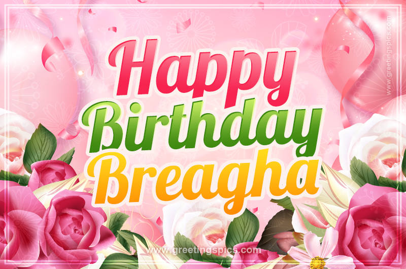 Image with gentle pink background and flowers Happy Birthday Breagha