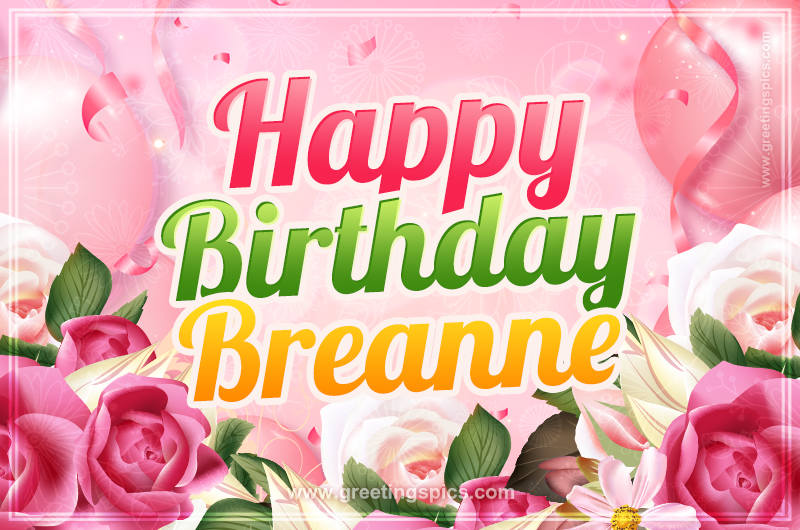 Image with gentle pink background and flowers Happy Birthday Breanne