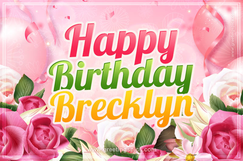 Image with gentle pink background and flowers Happy Birthday Brecklyn