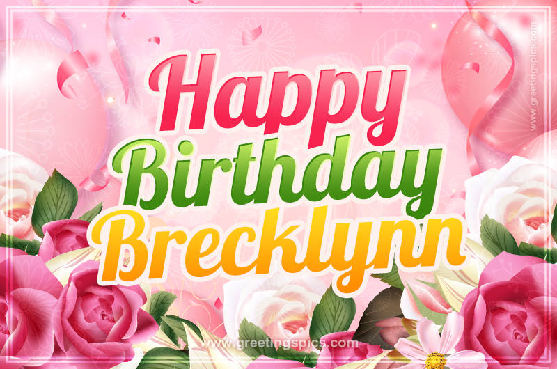 Image with gentle pink background and flowers Happy Birthday Brecklynn