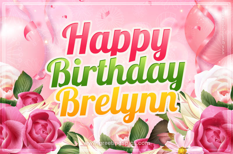 Image with gentle pink background and flowers Happy Birthday Brelynn