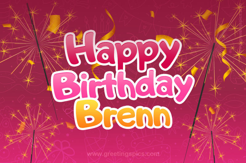 Happy Birthday Brenn Image with sparklers