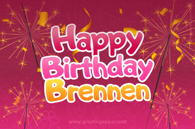 Happy Birthday Brennen Image with sparklers