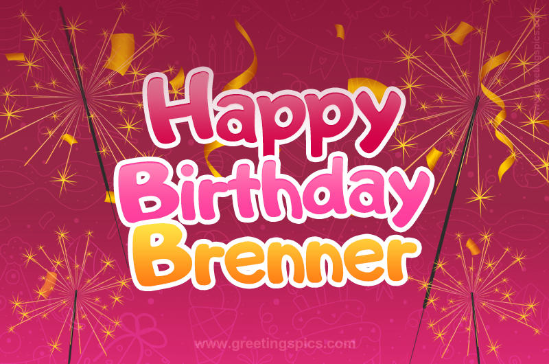 Happy Birthday Brenner Image with sparklers