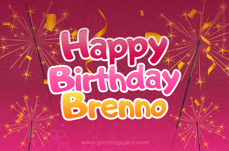 Happy Birthday Brenno Image with sparklers