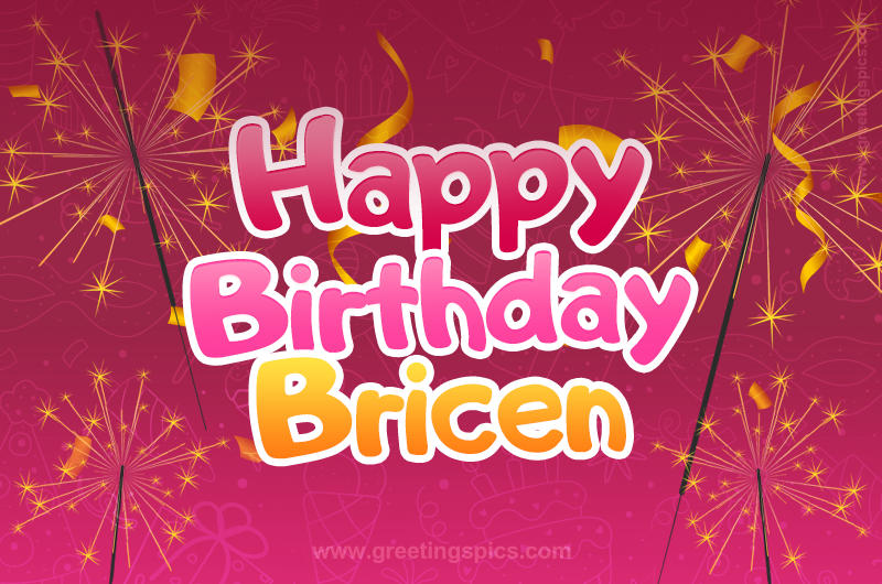 Happy Birthday Bricen Image with sparklers