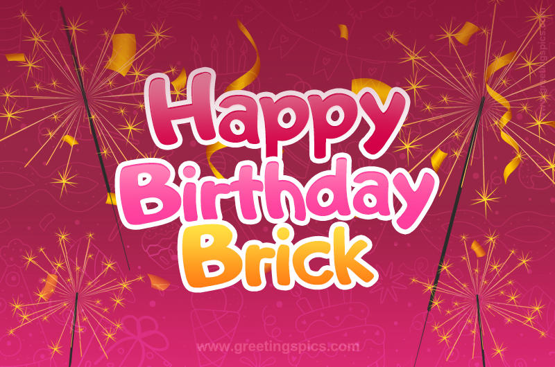 Happy Birthday Brick Image with sparklers