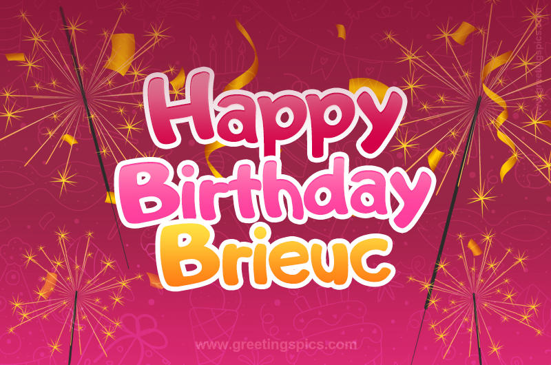 Happy Birthday Brieuc Image with sparklers