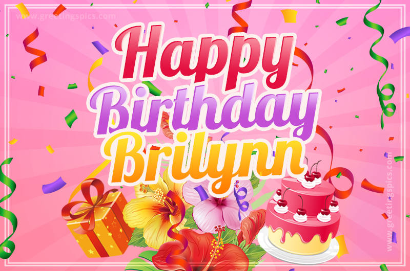 Beautiful Birthday Card for Brilynn with Cake and bouquet of flowers