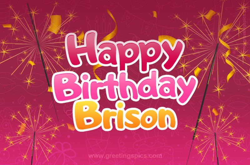 Happy Birthday Brison Image with sparklers