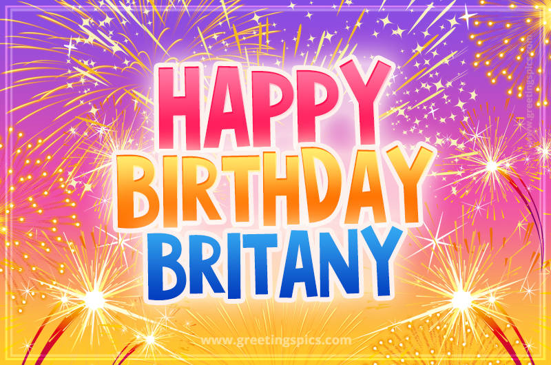 Happy Birthday Britany Picture with fireworks