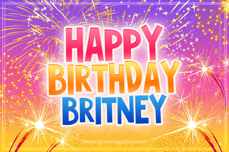 Happy Birthday Britney Picture with fireworks