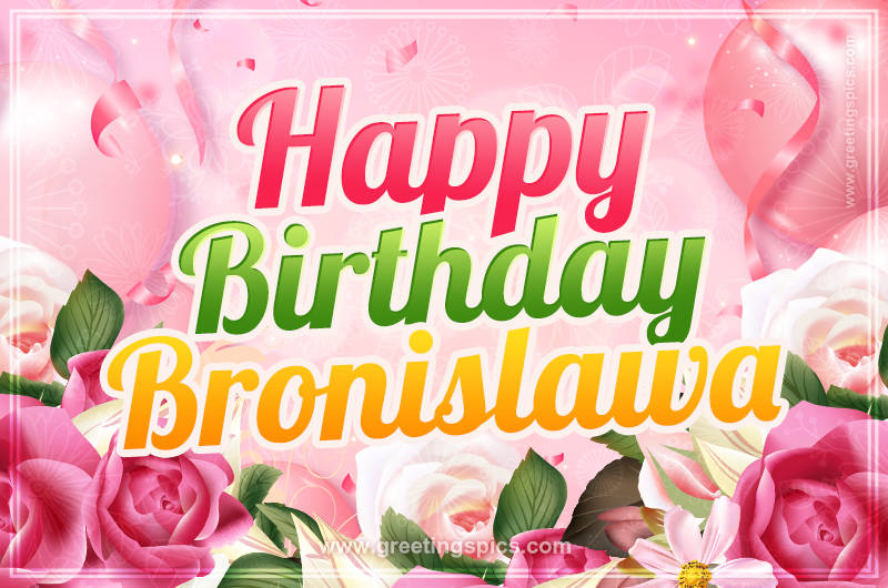 Image with gentle pink background and flowers Happy Birthday Bronislawa