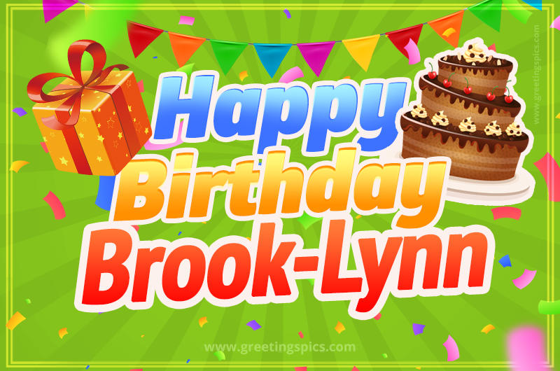 Happy Birthday Brook-Lynn picture with flags, chocolate cake and gift box