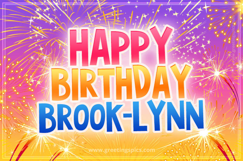 Happy Birthday Brook-Lynn Picture with fireworks