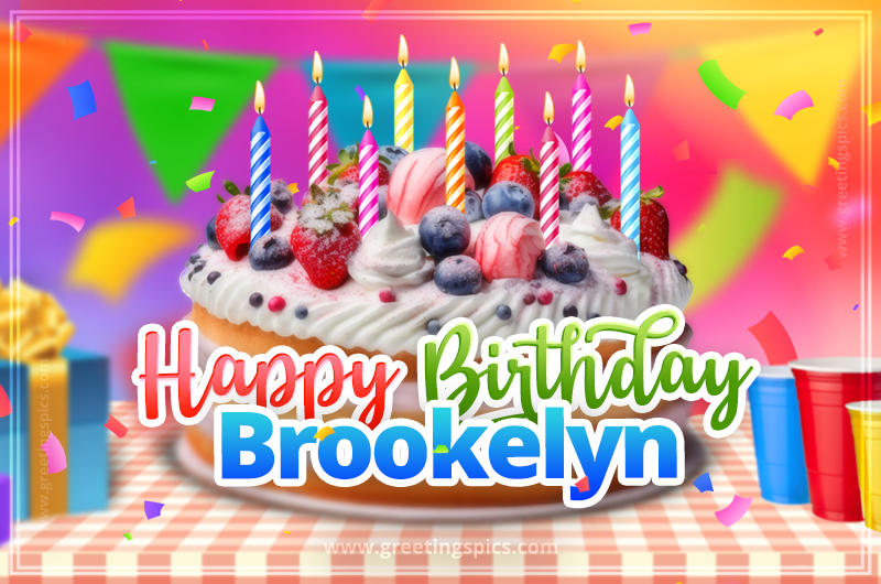 Happy Birthday Brookelyn Colorful Image with fruit cake and candles