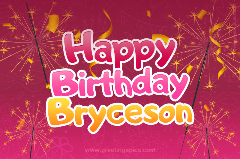 Happy Birthday Bryceson Image with sparklers