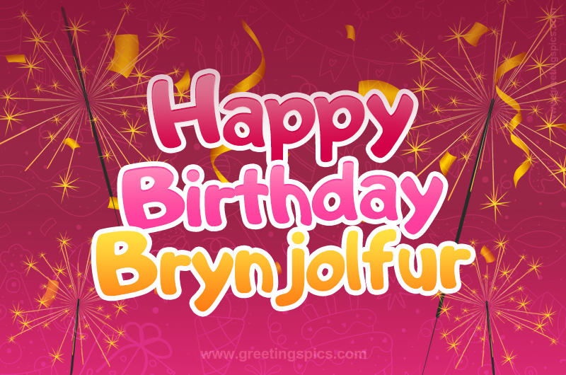 Happy Birthday Brynjolfur Image with sparklers