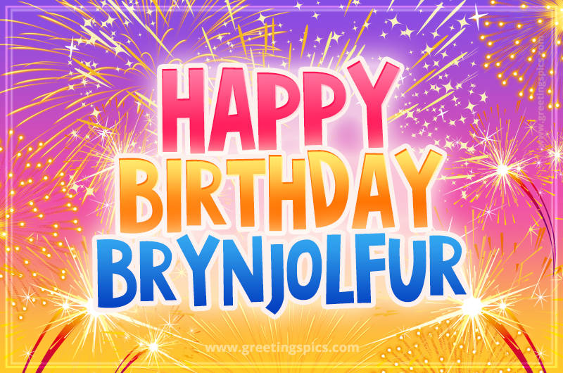 Happy Birthday Brynjolfur Picture with fireworks