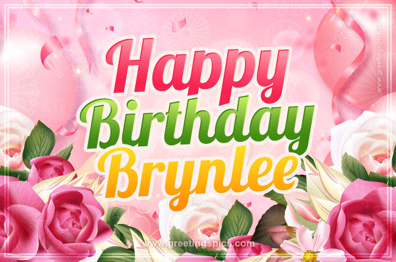 Image with gentle pink background and flowers Happy Birthday Brynlee