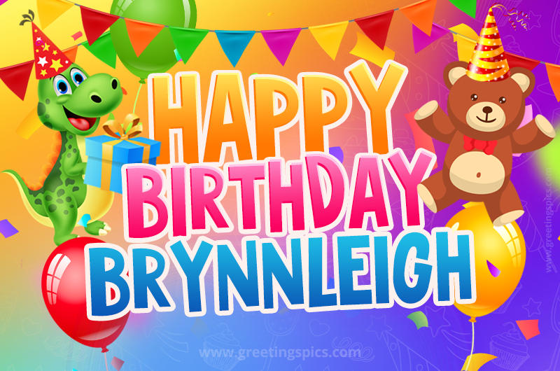 Happy Birthday Brynnleigh Image for a child with cute dinosaur and bear