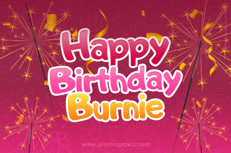 Happy Birthday Burnie Image with sparklers