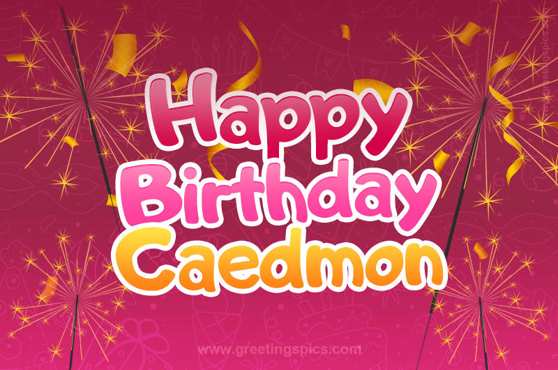 Happy Birthday Caedmon Image with sparklers