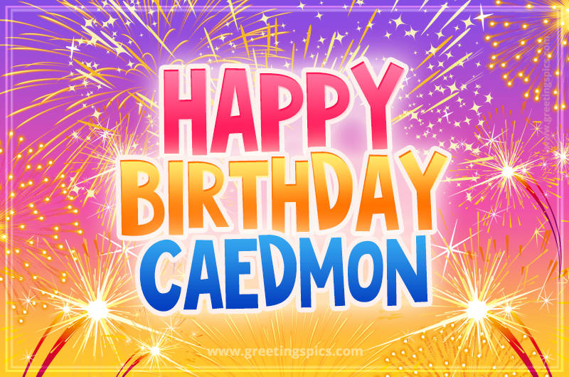 Happy Birthday Caedmon Picture with fireworks