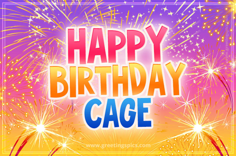 Happy Birthday Cage Picture with fireworks