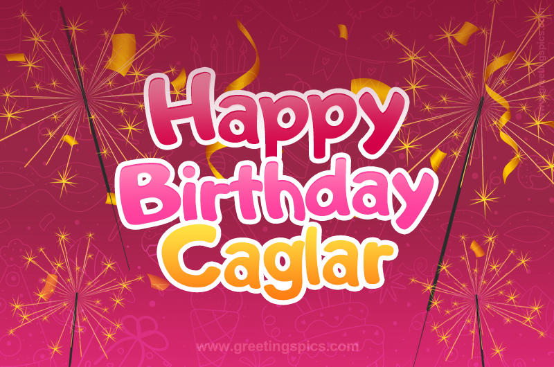 Happy Birthday Caglar Image with sparklers