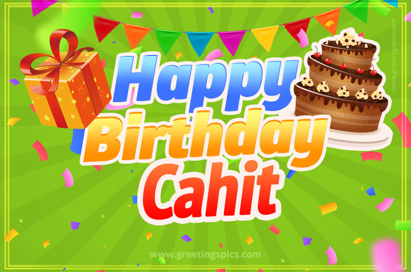 Happy Birthday Cahit picture with flags, chocolate cake and gift box